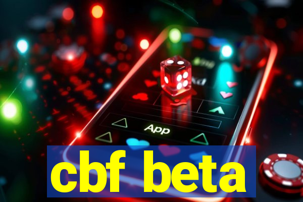 cbf beta