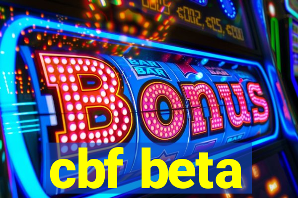 cbf beta