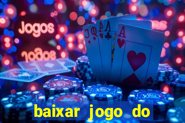 baixar jogo do tigre oficial