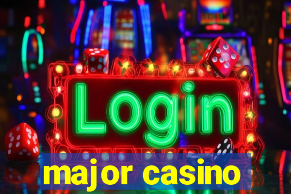 major casino