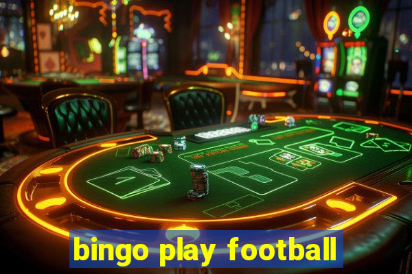 bingo play football