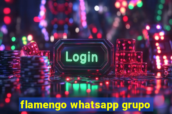 flamengo whatsapp grupo