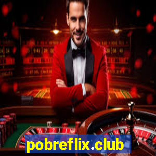 pobreflix.club