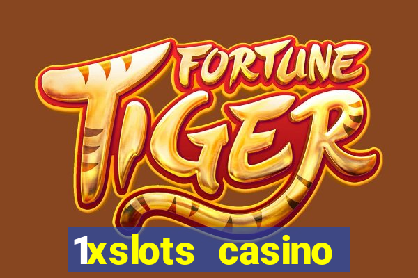 1xslots casino регистрация отзывы 2021