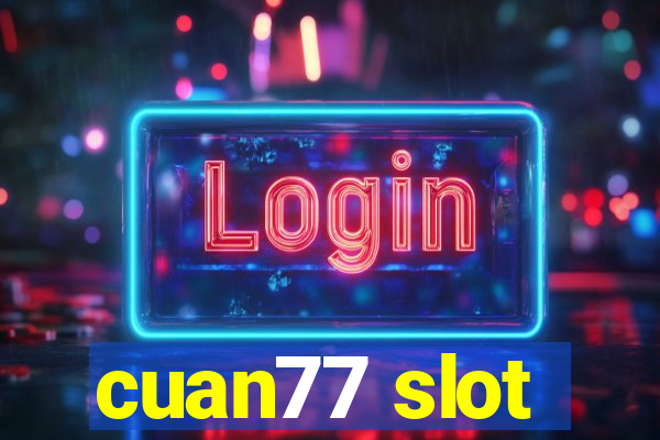 cuan77 slot