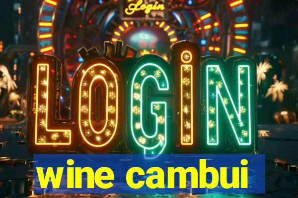 wine cambui