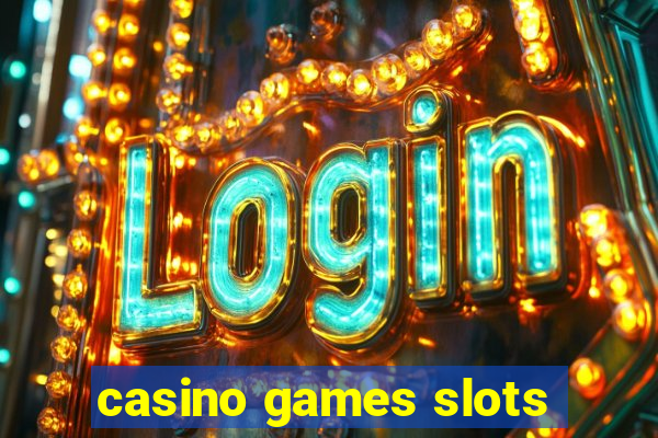 casino games slots