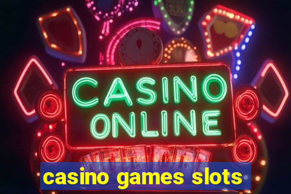 casino games slots