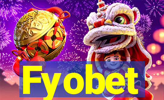 Fyobet