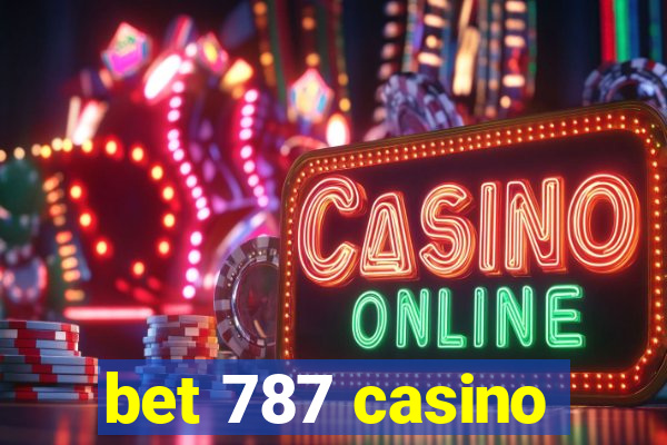 bet 787 casino