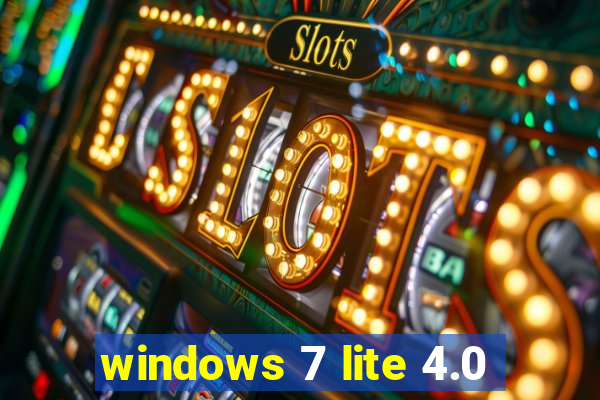 windows 7 lite 4.0