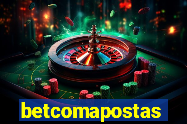 betcomapostas