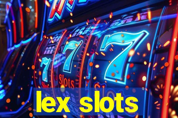 lex slots