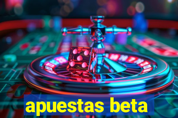 apuestas beta