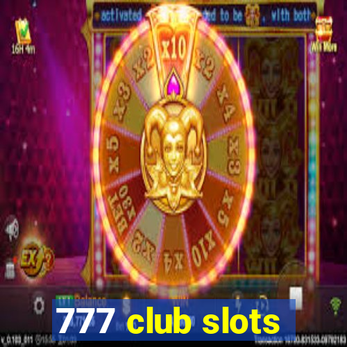 777 club slots