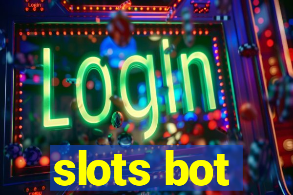 slots bot