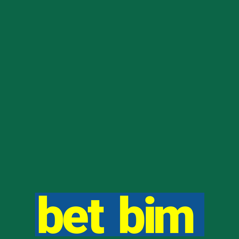 bet bim