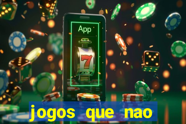 jogos que nao precisa depositar para sacar