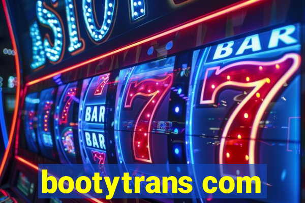 bootytrans com