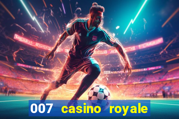 007 casino royale completo utorrent