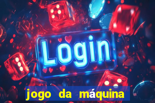 jogo da máquina ca?a níquel