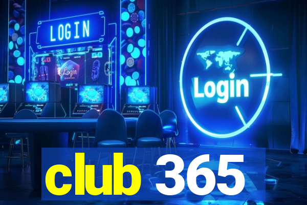 club 365