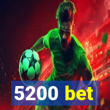 5200 bet