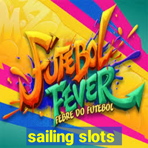 sailing slots