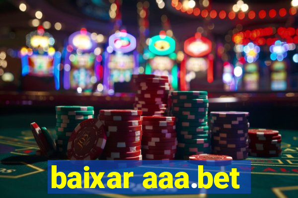 baixar aaa.bet