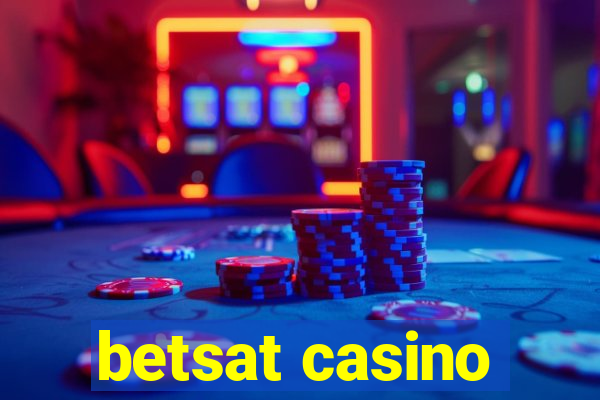 betsat casino