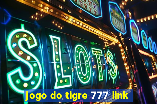 jogo do tigre 777 link