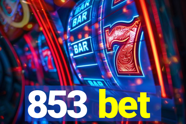 853 bet