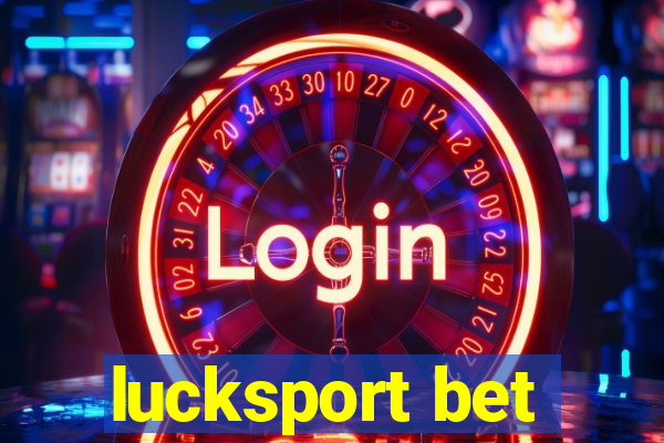 lucksport bet