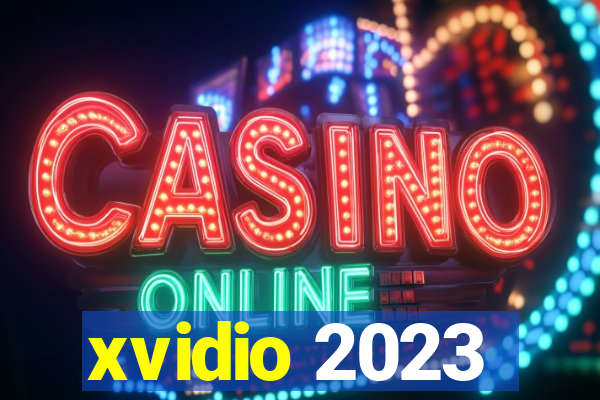 xvidio 2023