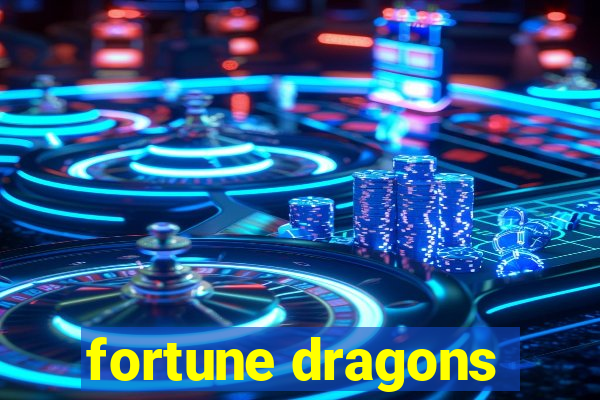 fortune dragons