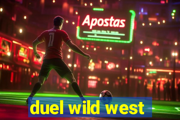 duel wild west