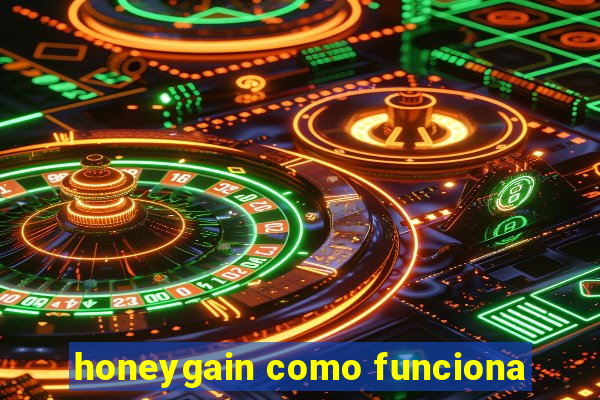 honeygain como funciona