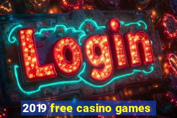 2019 free casino games