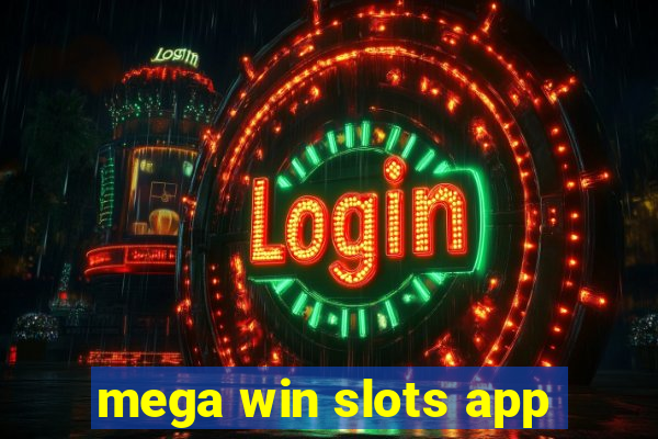 mega win slots app