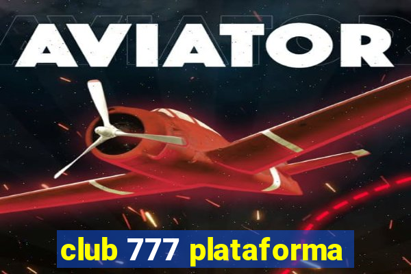 club 777 plataforma