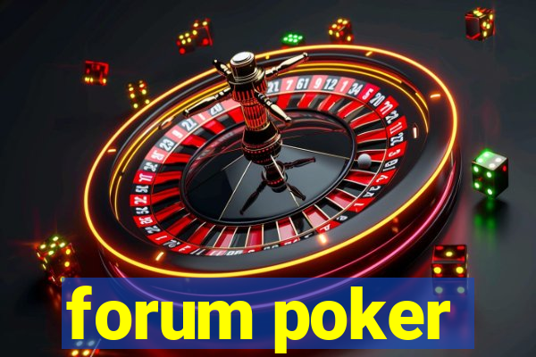 forum poker