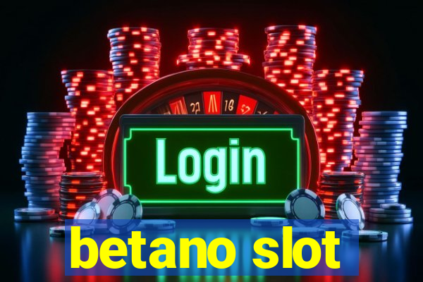 betano slot