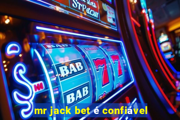 mr jack bet é confiável