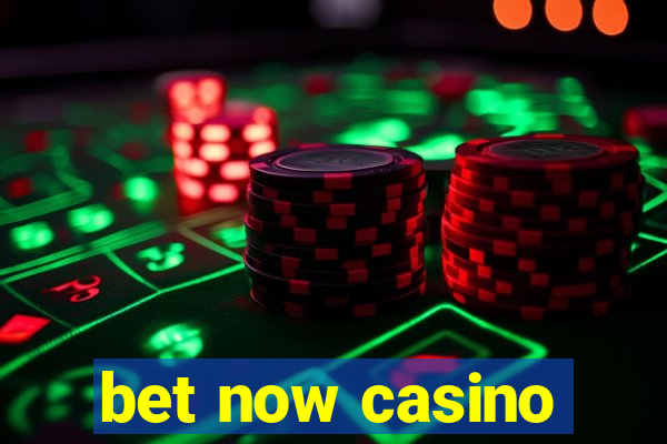 bet now casino