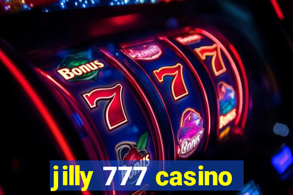 jilly 777 casino