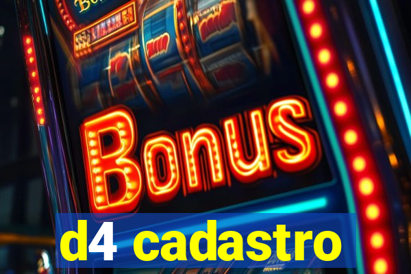 d4 cadastro