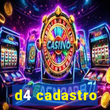 d4 cadastro