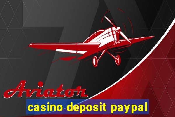 casino deposit paypal