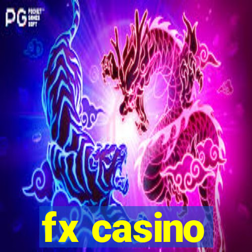 fx casino