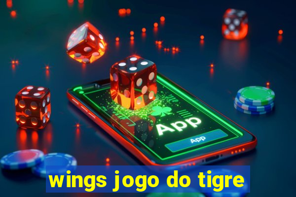 wings jogo do tigre